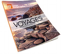 Groupe Voyages Québec dévoile la toute nouvelle édition de sa brochure Voyages Groupe Voyages Québec dévoile la toute nouvelle édition de sa brochure Voyages