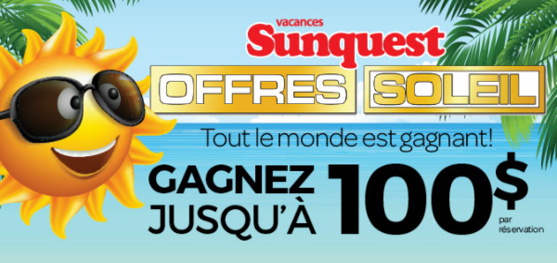 La prime Offres Soleil est de retour! seulement chez Vacances Sunquest La prime Offres Soleil est de retour! seulement chez Vacances Sunquest
