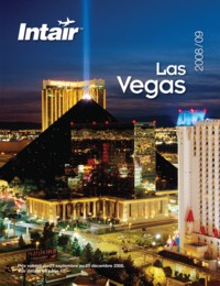 Intair lance sa nouvelle brochure Las Vegas 2008/2009 Intair lance sa nouvelle brochure Las Vegas 2008/2009