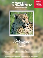 Tours Chanteclerc vous présente sa nouvelle brochure Afrique 2009 ! Tours Chanteclerc vous présente sa nouvelle brochure Afrique 2009 !