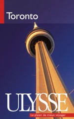 Vivre Toronto autrement avec Ulysse Vivre Toronto autrement avec Ulysse