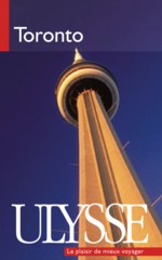 Vivre Toronto autrement avec Ulysse