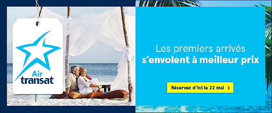 Transat : «Les premiers s'envolent à meilleurs prix !» Transat : «Les premiers s'envolent à meilleurs prix !»