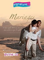 Vacances Signature: ''Nous déclarons la brochure Mariages officiellement lancée!'' Vacances Signature: ''Nous déclarons la brochure Mariages officiellement lancée!''