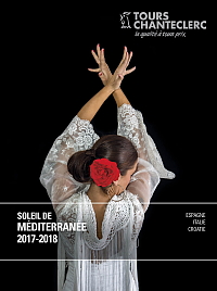 Tours Chanteclerc présente sa brochure Soleil de Méditerranée 2017-2018