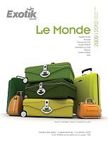 Exotik Tours propose une formation en ligne sur sa nouvelle brochure '' Le Monde'' les 15 et 16 septembre 2009  Exotik Tours propose une formation en ligne sur sa nouvelle brochure '' Le Monde'' les 15 et 16 septembre 2009