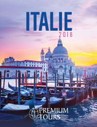 Premium Tours lance ses 4 brochures « Europe, Îles de la Madeleine, Italie et Asie 2018»