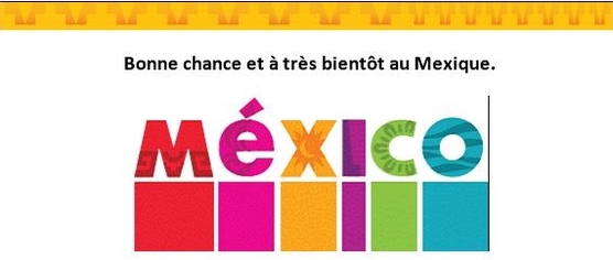 Participez au jeu promotionnel du Mexique et courez la chance de gagner !
