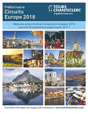 Promotion Circuits Europe 2018 chez Tours Chanteclerc