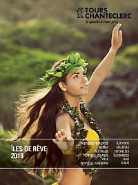 La brochure ' îles de rêve 2018 ' de Tours Chanteclerc est sortie