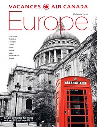 Vacances Air Canada étend sa portée en Europe Vacances Air Canada étend sa portée en Europe