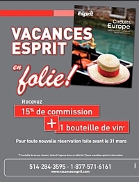 Vacances Esprit: 15 % de com et une bouteille de vin ! Vacances Esprit: 15 % de com et une bouteille de vin !