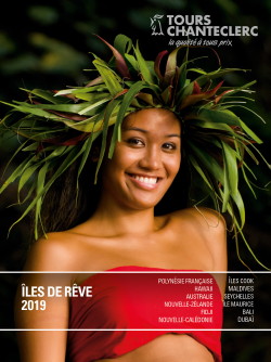 Tours Chanteclerc présente ses nouvelles brochures ÎLES DE RÊVE ET HORIZONS LOINTAINS 2019