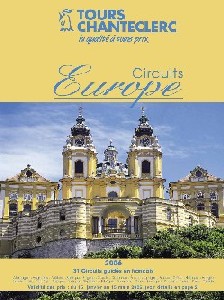 Nouvelle Brochure chez Tours Chanteclerc : 'Circuits Europe 2006'