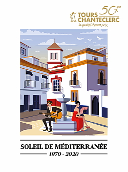 Lancement du 50e anniversaire de Tours Chanteclerc et de la toute nouvelle brochure Soleil de Méditerranée 2019-2020