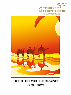 Lancement du 50e anniversaire de Tours Chanteclerc et de la toute nouvelle brochure Soleil de Méditerranée 2019-2020