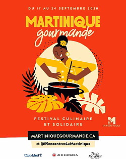 Le Festival Martinique Gourmande est de retour, en édition solidaire et virtuelle, du 17 au 24 septembre 2020