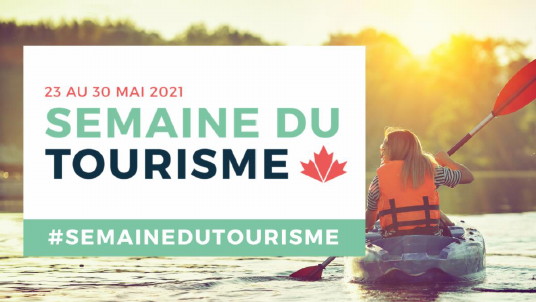 Semaine du Tourisme : Les entreprises touristiques du Québec et de l'Ontario ouvrent tout grand leurs portes