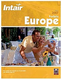Intair lance sa nouvelle brochure forfaits Europe 2007 Intair lance sa nouvelle brochure forfaits Europe 2007