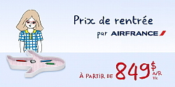 Des bons prix chez Air France pour la rentrée Des bons prix chez Air France pour la rentrée