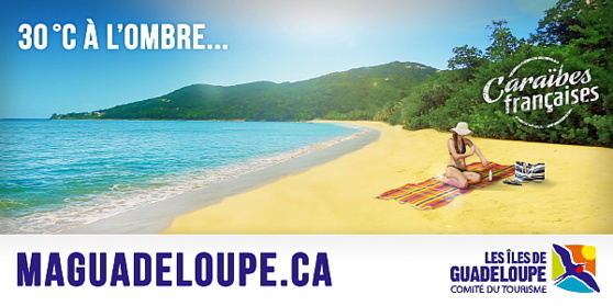 Les îles de la Guadeloupe s'affichent en grand à Montréal