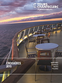 Tours Chanteclerc présente sa brochure Croisières 2015 Tours Chanteclerc présente sa brochure Croisières 2015