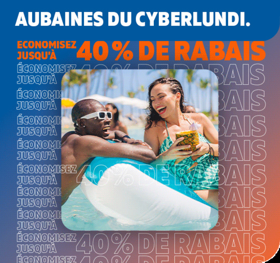 Vacances Sunwing se joint à l’euphorie des rabais sur les vacances tout compris ce Cyberlundi avec des économies allant jusqu’à 40 %.