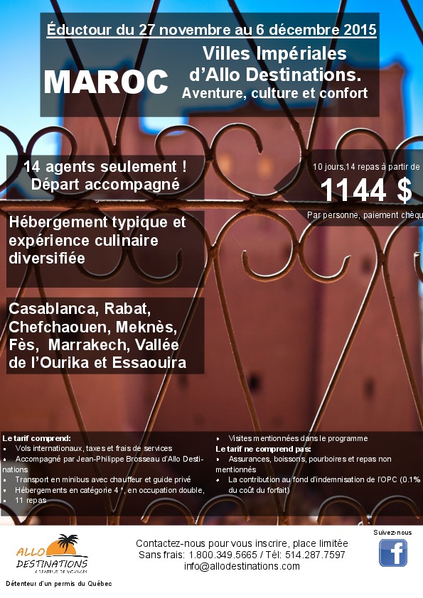 Allo Destinations propose un éductour' Villes Impériales' au Maroc   Allo Destinations propose un éductour' Villes Impériales' au Maroc