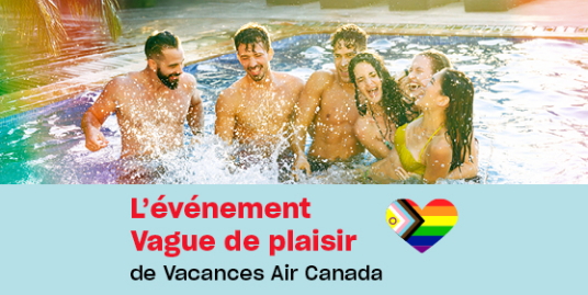 Vacances Air Canada célèbre la Fierté sous le soleil Vacances Air Canada célèbre la Fierté sous le soleil