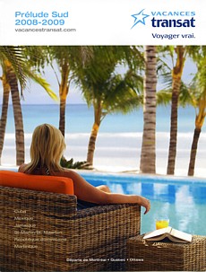 Vacances Transat: sortie du prélude Sud 2008-2009 Vacances Transat: sortie du prélude Sud 2008-2009