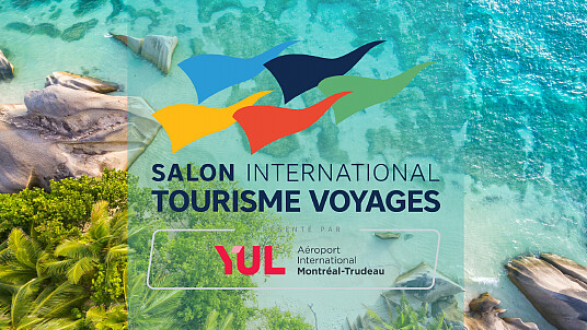 LA BILLETTERIE EST MAINTENANT OUVERTE Le Salon International Tourisme Voyages revient pour sa 35e édition au Palais des congrès de Montréal LA BILLETTERIE EST MAINTENANT OUVERTE Le Salon International Tourisme Voyages revient pour sa 35e édition au Palais des congrès de Montréal