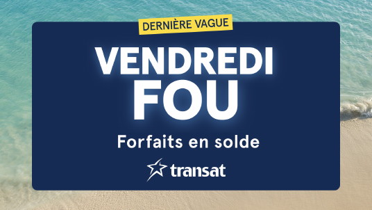 Transat poursuit son mégasolde du Vendredi fou