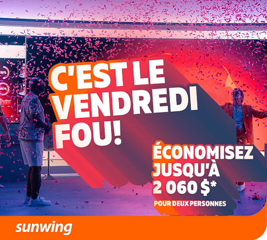 Val, le Conseiller FinanSud de Sunwing, donne le coup d’envoi du Vendredi fou avec des offres si avantageuses qu’elles semblent faire vos valises pour vous — économisez jusqu’à 2 060 $ par paire