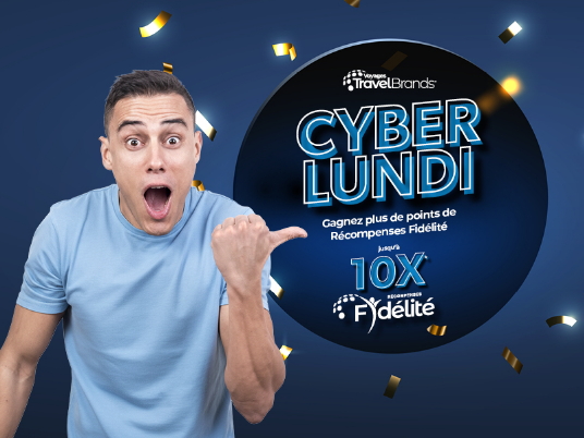 Voyages TravelBrands lance une promotion Cyberlundi d'une journée offrant jusqu'à 10 X points de Récompenses Fidélité.