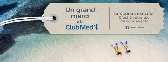 Club Med lance un mois dédié à récompenser  les agents de voyages Club Med lance un mois dédié à récompenser  les agents de voyages
