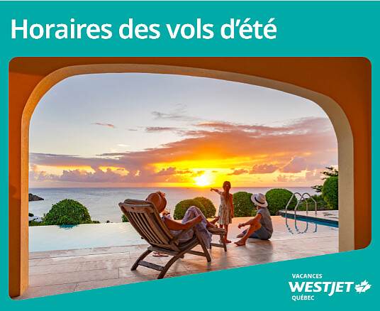 Votre été se dessine à l’horizon : Vacances WestJet Québec dévoile son horaire 2026
