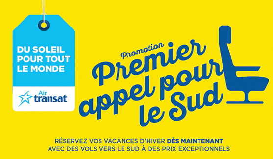 Promotion Premier appel pour le Sud de Transat Promotion Premier appel pour le Sud de Transat