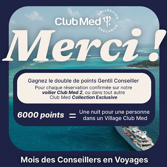 Club Med célèbre le mois des agents de voyage !
