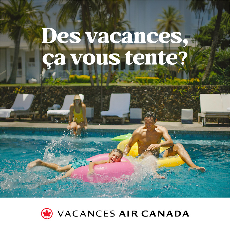 Vacances Air Canada inspire la population canadienne à se détendre et à renouer avec l’essentiel grâce à des voyages enrichissants