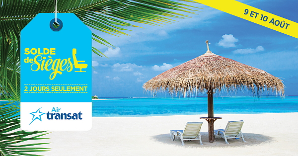 Solde de sièges d’Air Transat : deux jours d’aubaines sur les vols! Solde de sièges d’Air Transat : deux jours d’aubaines sur les vols!