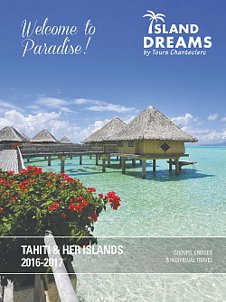 Tours Chanteclerc lance une brochure en anglais, Tahiti & her islands Tours Chanteclerc lance une brochure en anglais, Tahiti & her islands
