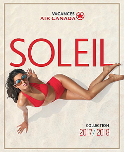 Vacances Air Canada lance sa nouvelle brochure soleil avec plus de 700 complexes pour 2017/2018