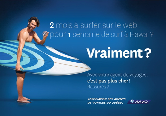 L’Association des agents de voyages du Québec (AAVQ) satisfaite des résultats de sa première campagne de promotion de l’agent de voyage via le réseau social Facebook.