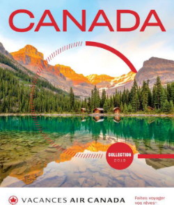 Le Canada sous son meilleur jour avec la nouvelle collection Canada 2019 de Vacances Air Canada