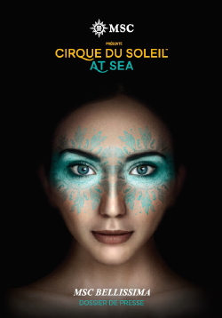 MSC Croisières révèle le processus de création des spectacles du Cirque du Soleil At Sea à bord du MSC Bellissima
