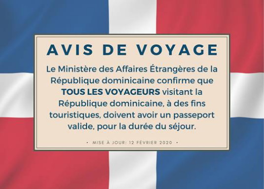 L'office du Tourisme de la République dominicaine clarifie que les voyageurs canadiens sont tenus d'avoir un passeport valide pendant la durée de leur séjour en République dominicaine