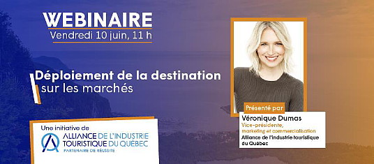 Webinaire – Promotion de la destination québécoise dans un contexte de concurrence