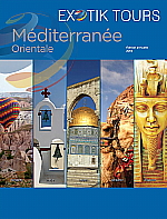 Exotik Tours sort une brochure web 'Méditerranée Orientale'