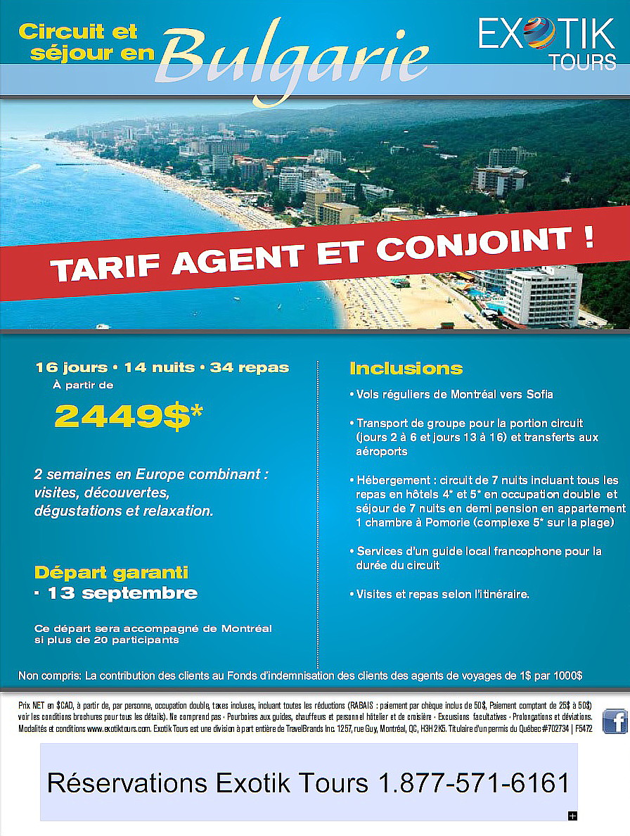Exotik Tours vous invite à découvrir la Bulgarie, avec son super tarif agent & conjoint !!! Exotik Tours vous invite à découvrir la Bulgarie, avec son super tarif agent & conjoint !!!