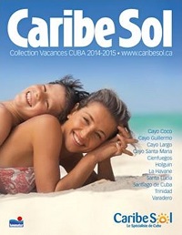 Caribe Sol annonce la sortie de sa brochure Collection Vacances Cuba 2014-2015 Caribe Sol annonce la sortie de sa brochure Collection Vacances Cuba 2014-2015